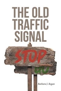 bokomslag Old Traffic Signal