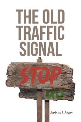 The Old Traffic Signal 1