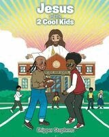 Chipper Stephens - Jesus and the 2 Cool Kids, Häftad. Tillgänglighet: Lägg i varukorg