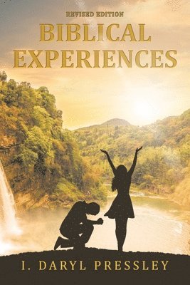 Biblical Experiences 1
