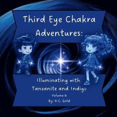 bokomslag Third Eye Chakra Adventures