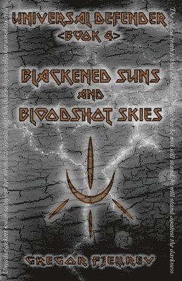 Blackened Suns and Bloodshot Skies 1