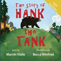 bokomslag The Story of Hank the Tank