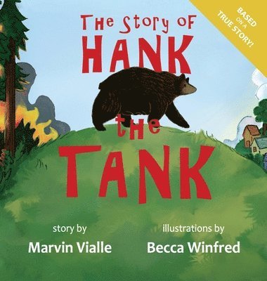 Marvin Vialle - Story of Hank the Tank, Inbunden