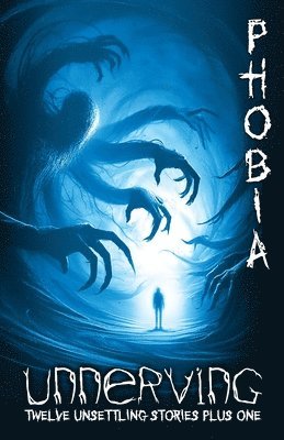 Bree Indigo, Maxwell DiMarco, Jennifer DiMarco - Unnerving Phobia, Häftad