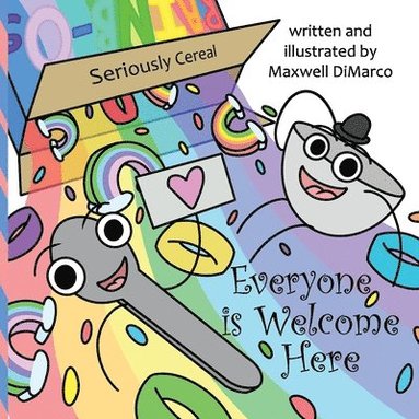 Maxwell DiMarco - Seriously Cereal Everyone is Welcome Here, Häftad
