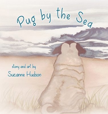 Pug by the Sea