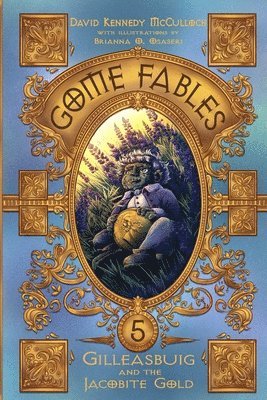 Gilleasbuig and the Jacobite Gold