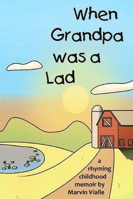 Marvin Vialle - When Grandpa was a Lad, Häftad