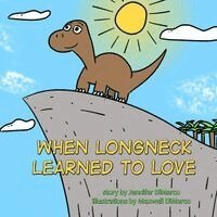 Jennifer DiMarco - When Longneck Learned to Love, Häftad