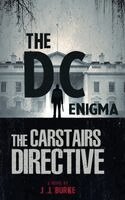 J J Burke - Carstairs Directive: The D. C. Enigma, Häftad