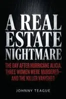 Johnny Teague - Real Estate Nightmare, Häftad. Tillgänglighet: Lägg i varukorg