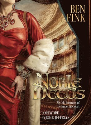 Noble Deeds: Mythic Portraits of the Imperial Court 1