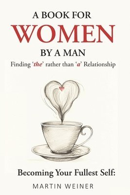 bokomslag A Book For Women By A Man