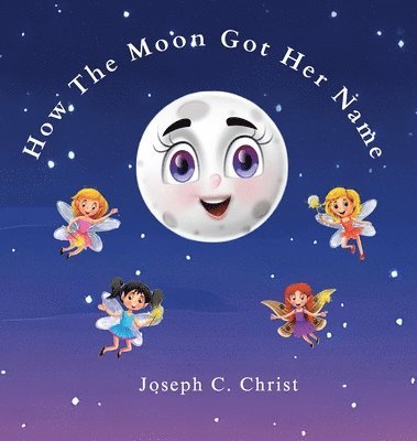 How The Moon Got Her Name 1