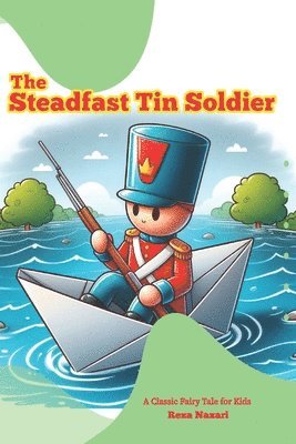 Reza Nazari - Steadfast Tin Soldier, Häftad