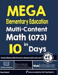 bokomslag MEGA Elementary Education Multi-Content Math (073) in 10 Days