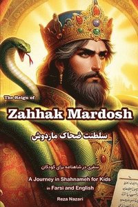 bokomslag The Reign of Zahhak Mardosh