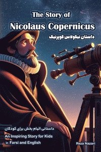 bokomslag The Story of Nicolaus Copernicus