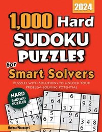 bokomslag 1,000 Hard Sudoku Puzzles for Smart Solvers