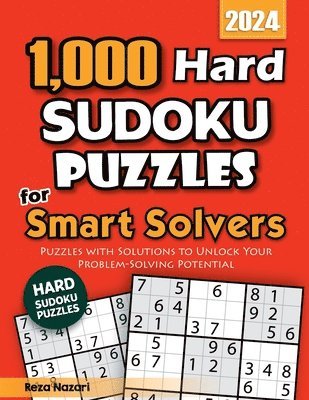 1,000 Hard Sudoku Puzzles for Smart Solvers 1