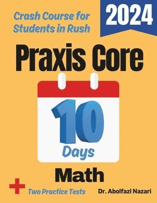 bokomslag Praxis Core Math Test Prep in 10 Days