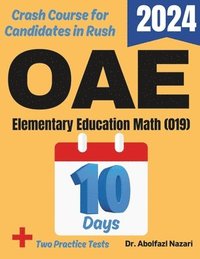 bokomslag OAE Elementary Education Math (019) Test Prep in 10 Days