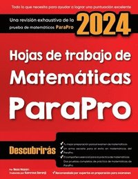 bokomslag Hojas de trabajo de matemáticas ParaPro: Una revisión exhaustiva de la prueba de matemáticas ParaPro
