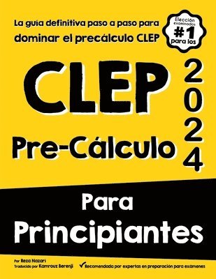 CLEP Pre-Clculo PARA PRINCIPIANTES 1