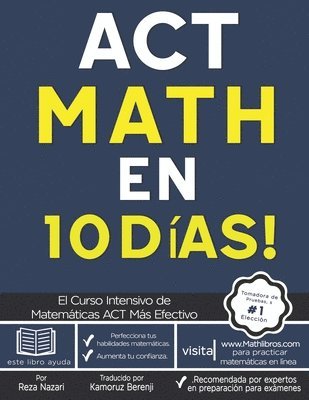 bokomslag ACT Math en 10 Días!: El Curso Intensivo de Matemáticas ACT Más Efectivo