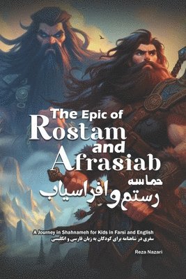 bokomslag The Epic of Rostam and Afrasiab