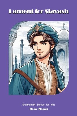 Reza Nazari - Lament for Siavash, Häftad
