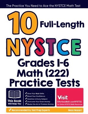 bokomslag 10 Full Length NYSTCE Grades 1-6 Math (222) Practice Tests