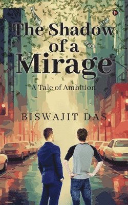 Biswajit Das - Shadow of a Mirage, Häftad