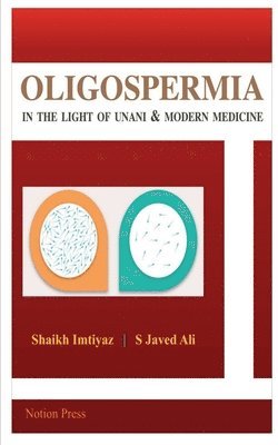 bokomslag Oligospermia In the light of Unani and Modern medicine