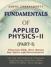 bokomslag Fundamentals of Applied Physics-II (Part-I)