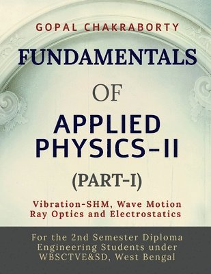 Fundamentals of Applied Physics-II (Part-I) 1