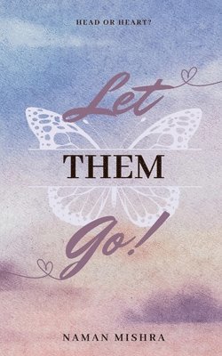 Let Them Go! 1