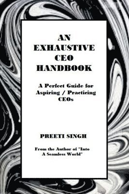 bokomslag An Exhaustive CEO Handbook