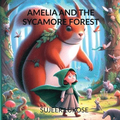 Amelia and the Sycamore Forest 1