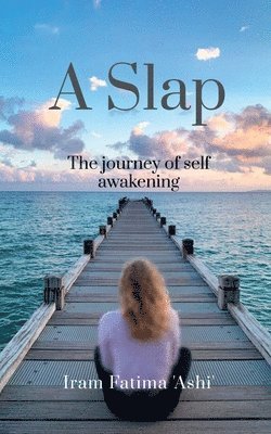 Iram Fatima 'Ashi' - Slap, Häftad