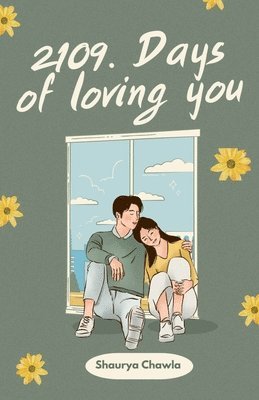 Shaurya Chawla - 2109. Days of loving you, Häftad