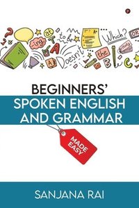 bokomslag Beginners' Spoken English and Grammar