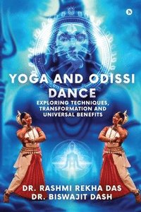 bokomslag Yoga and Odissi Dance