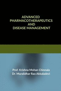 bokomslag Advanced Pharmacotherapeutics and Disease Management