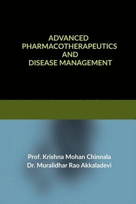 bokomslag Advanced Pharmacotherapeutics and Disease Management