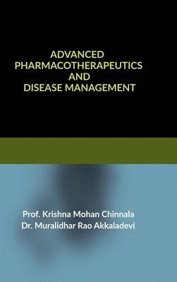 bokomslag Advanced Pharmacotherapeutics and Disease Management