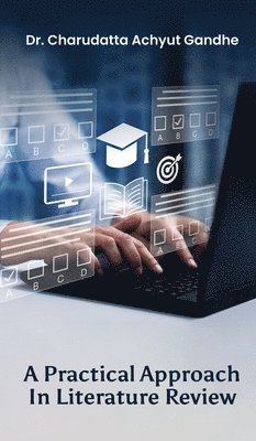 Practical Approach in Literature Review