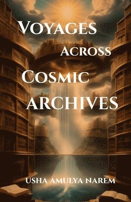 bokomslag Voyages across Cosmic Archives