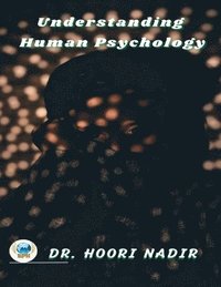 bokomslag Understanding Human Psycology